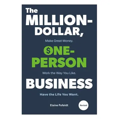 Million-Dollar, One-Person Business,The - Pofeldt, Elaine