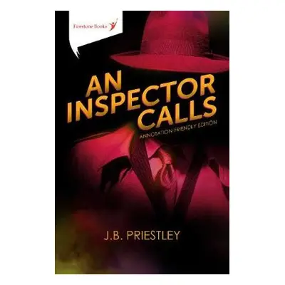 Inspector Calls: Annotation-Friendly Edition - Priestley, J.B.