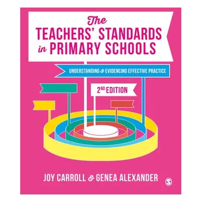 Teachers’ Standards in Primary Schools - Carroll, Joy (University of Worcester, UK) a Alexander,