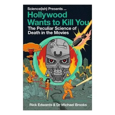 Hollywood Wants to Kill You - Brooks, Michael a Edwards, Rick