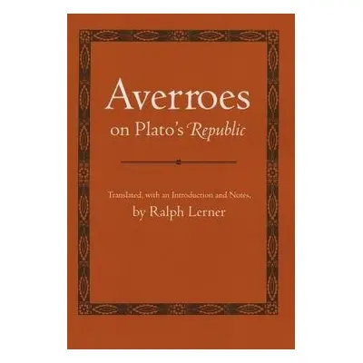 Averroes on Plato's "Republic" - Averroes