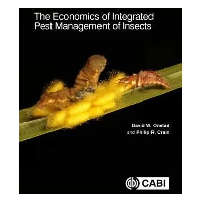 Economics of Integrated Pest Management of Insects, The