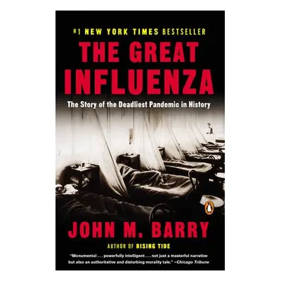 Great Influenza - Barry, John M.