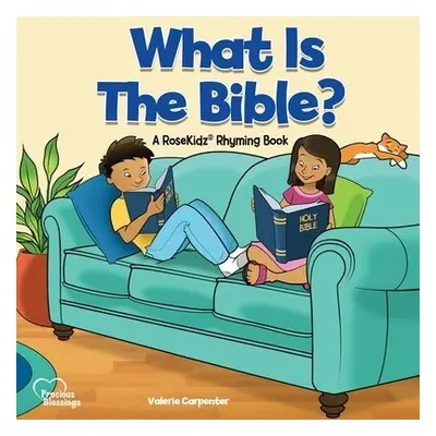 Kidz: What is the Bible? - Carpenter, Valerie