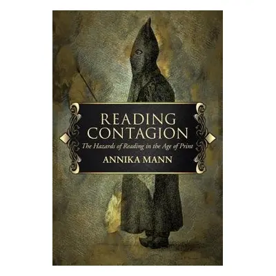 Reading Contagion - Mann, Annika