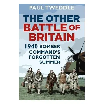 Other Battle of Britain - Tweddle, Paul