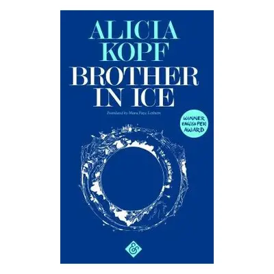 Brother in Ice - Kopf, Alicia