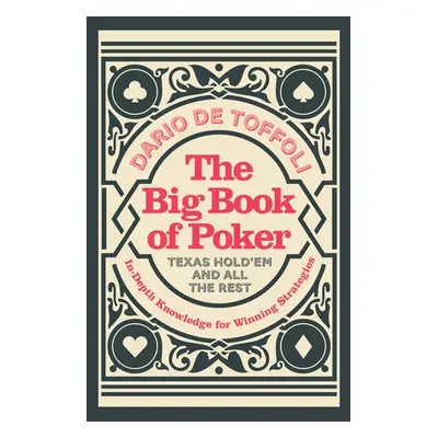 Big Book of Poker - Toffoli, Dario De