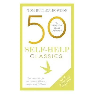 50 Self-Help Classics - Butler-Bowdon, Tom