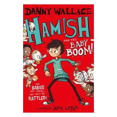 Hamish and the Baby BOOM! - Wallace, Danny