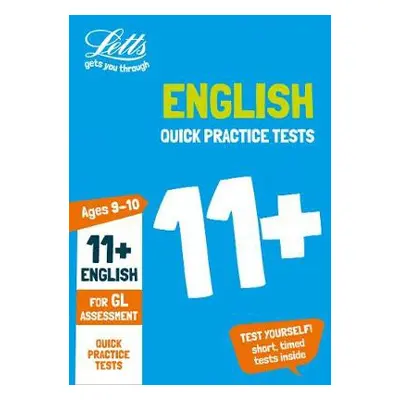 11+ English Quick Practice Tests Age 9-10 (Year 5) - Letts 11+