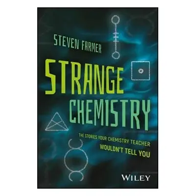 Strange Chemistry - Farmer, Steven