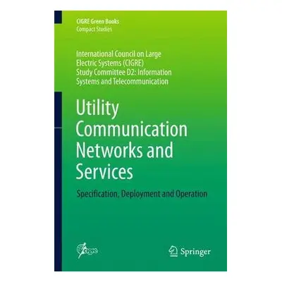 Utility Communication Networks and Services