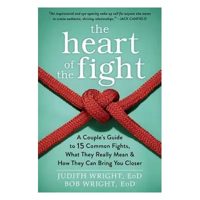 Heart of the Fight - Wright, Judith