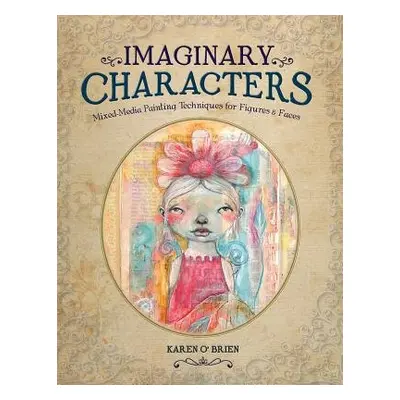 Imaginary Characters - O’Brien, Karen