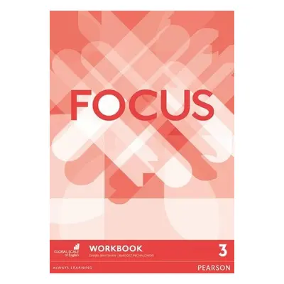 Focus BrE 3 Workbook - Brayshaw, Daniel a Michalowski, Bartosz