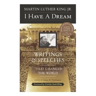 I Have a Dream - King, Martin Luther, Jr.