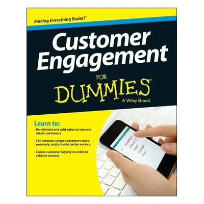 Customer Experience For Dummies - Barnes, Roy a Kelleher, Bob (The Employee Engagement Group)