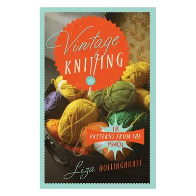 Vintage Knitting - Hollinghurst, Liza