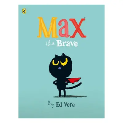 Max the Brave - Vere, Ed