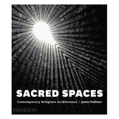 Sacred Spaces - Pallister, James