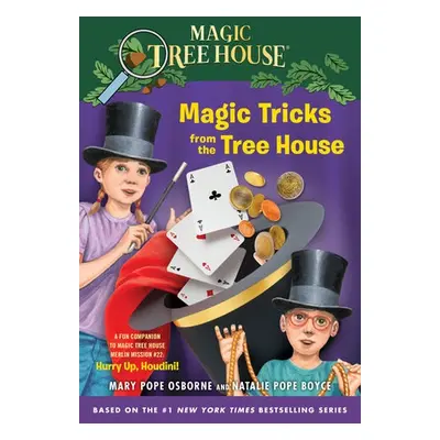 Magic Tricks from the Tree House - Osborne, Mary Pope a Boyce, Natalie Pope