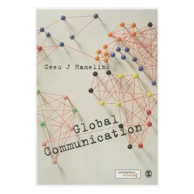 Global Communication - Hamelink, Cees