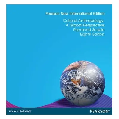 Cultural Anthropology: A Global Perspective - Scupin, Raymond