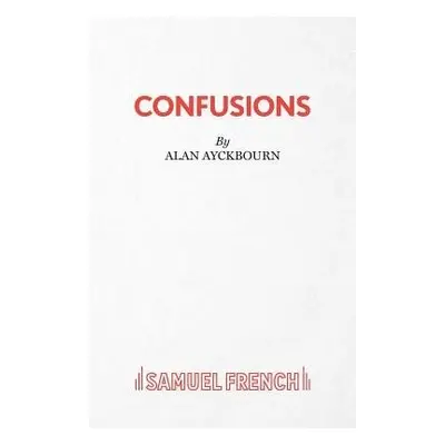 Confusions - Ayckbourn, Alan