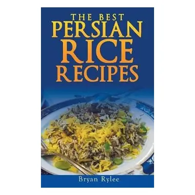 Persian rice - Rylee, Bryan