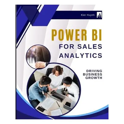 Power BI for Sales Analytics - Huynh, Kiet