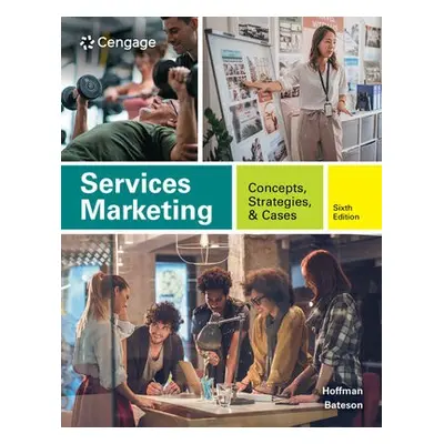 Services Marketing - Hoffman, K. (Colorado State University) a Bateson, John (Cass Business Scho