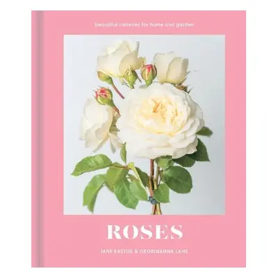 Roses - Eastoe, Jane