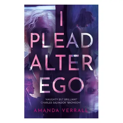 I Plead Alter Ego - Verrall, Amanda