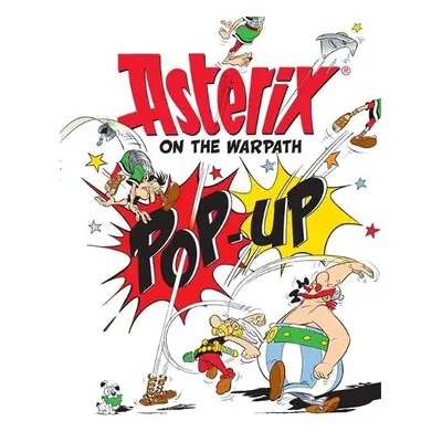 Asterix: Asterix On The Warpath Pop-Up - Goscinny, Rene