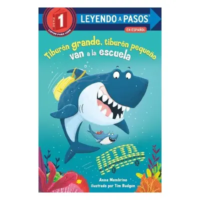 Tiburon grande, tiburon pequeno van a la escuela (Big Shark, Little Shark Go to School) - Membri