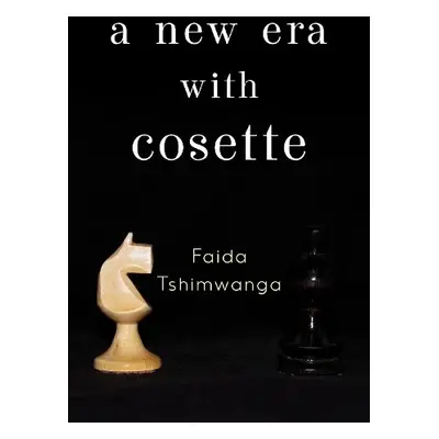 New Era with Cosette - Tshimwanga, Faida