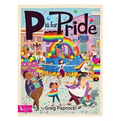 P is for Pride - Paprocki, Greg