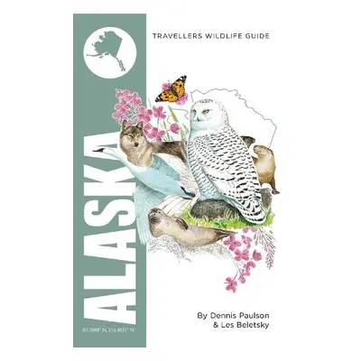 Alaska - Paulson, Dennis a Beletsky, Les