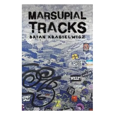 Marsupial Tracks - Krasielwicz, Brian