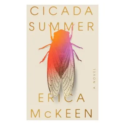 Cicada Summer - McKeen, Erica