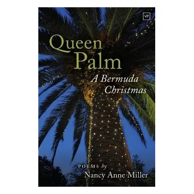 Queen Palm - Miller, Nancy Anne