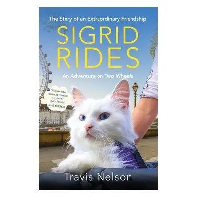 Sigrid Rides - Nelson, Travis