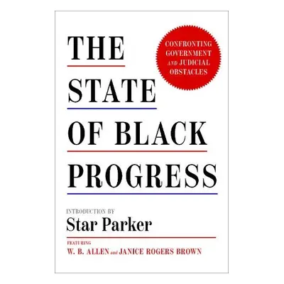 State of Black Progress - Dannenfelser, Marty