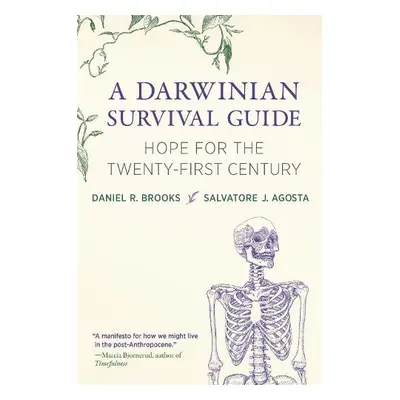 Darwinian Survival Guide - Brooks, Daniel R. a Agosta, Salvatore J.