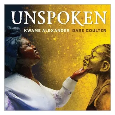 Unspoken - Alexander, Kwame