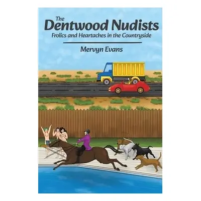 Dentwood Nudists - Evans, Mervyn