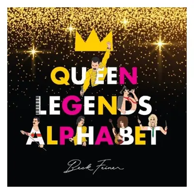 Queen Legends Alphabet - Feiner, Beck