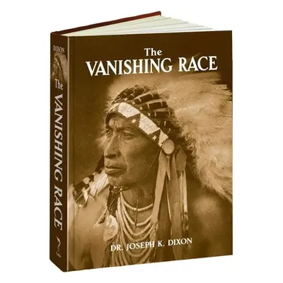 The Vanishing Race - Dixon, Joseph