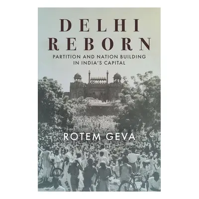 Delhi Reborn - Geva, Rotem